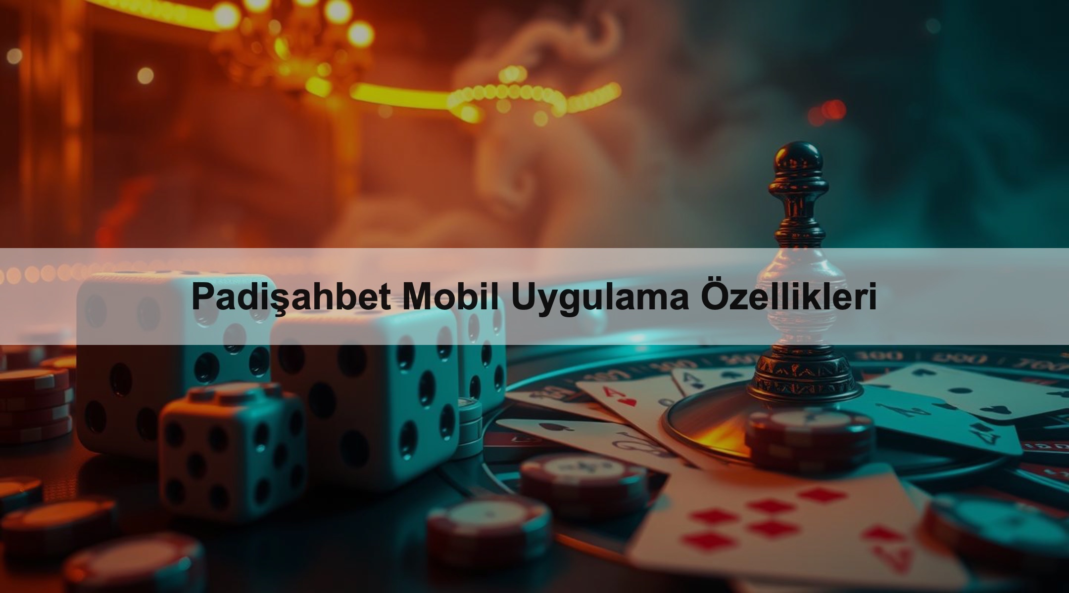 Padişahbet Mobil Uygulama Özellikleri