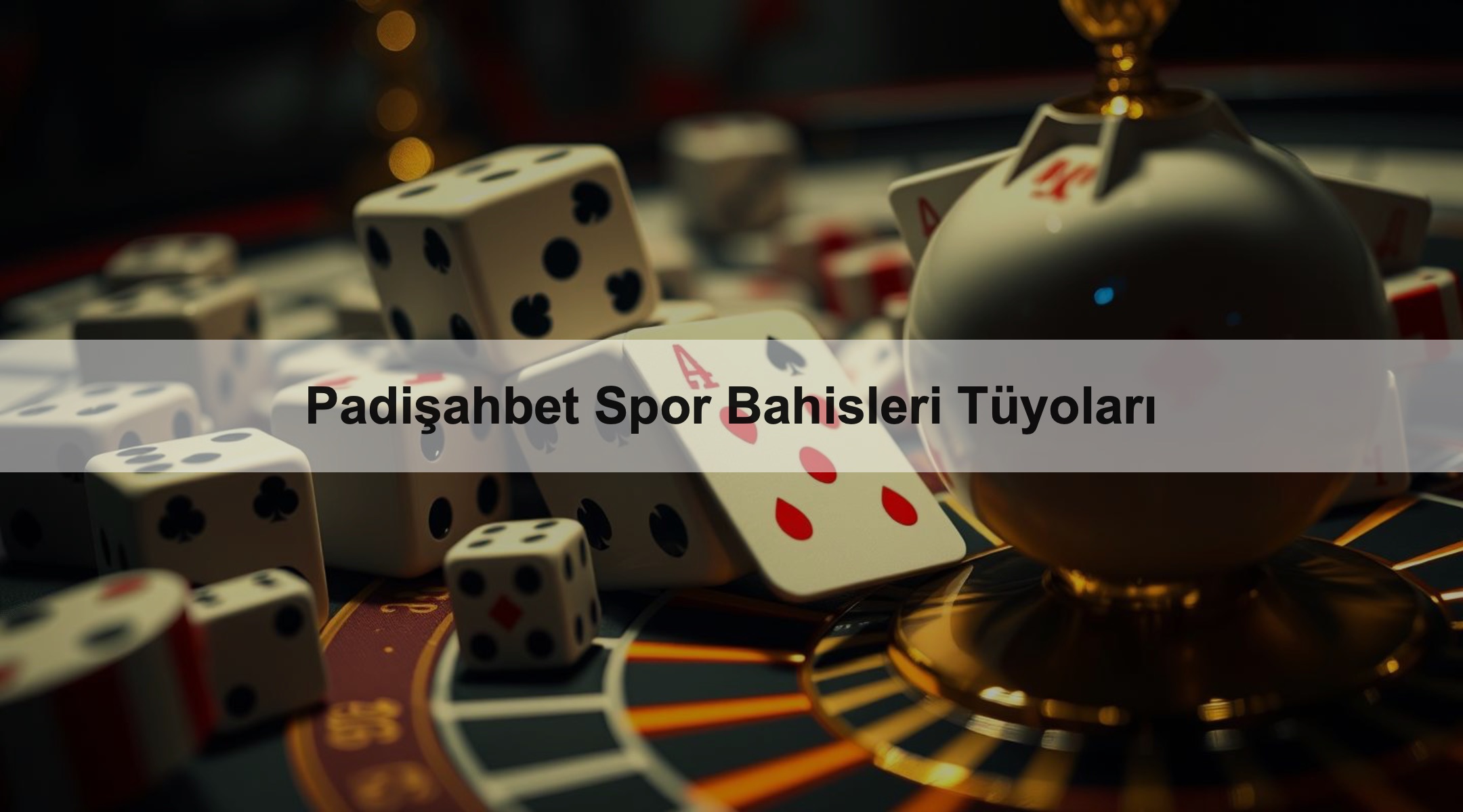 Padişahbet Spor Bahisleri Tüyoları